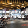 Best 15 Gyms In Sydney to Crush Your 2025 Fitness Goals | RitKeep