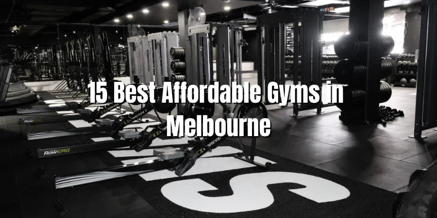 Best 15 Gyms In Melbourne, Australia For Workout